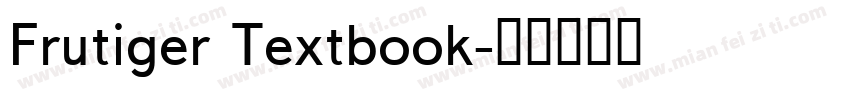 Frutiger Textbook字体转换